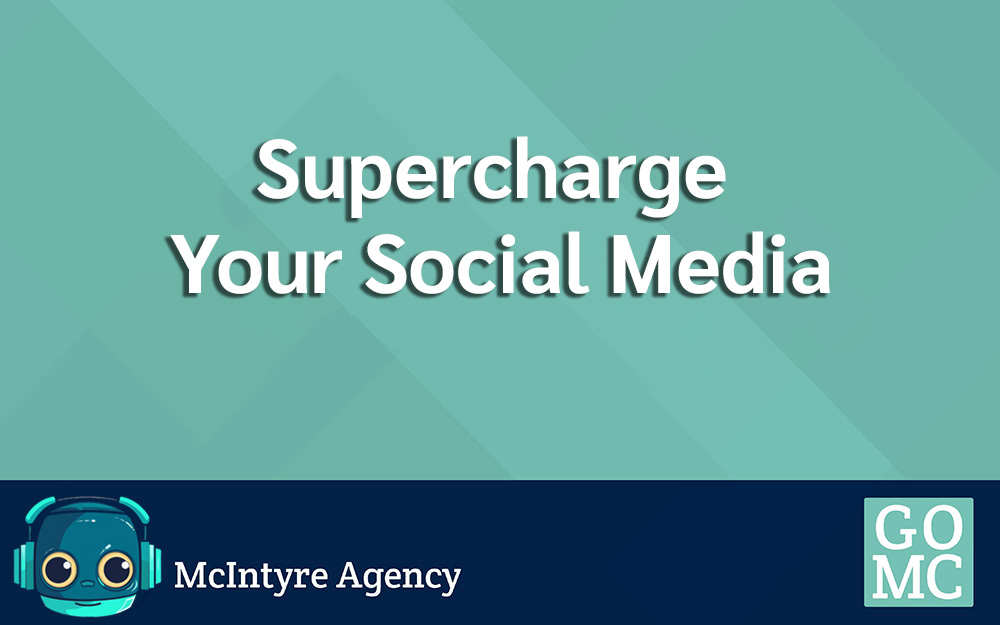 Supercharge Your Social Media